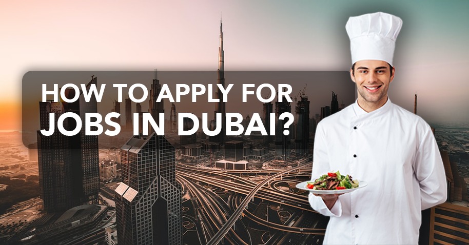 How to Apply for jobs in Dubai?